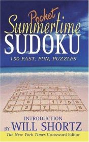 book cover of Summertime Pocket Sudoku Presented by Will Shortz: 150 Fast, Fun Puzzles by Will Shortz