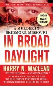 book cover of In Broad Daylight by Harry N. MacLean