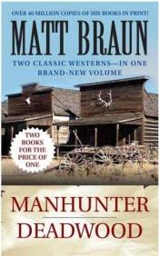 book cover of Manhunter by Matt Braun
