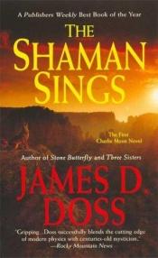 book cover of Shaman Sings (Shaman Mysteries by James D. Doss