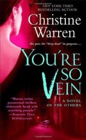 book cover of You're So Vein (Others, Book 7) by Christine Warren