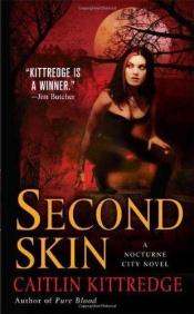 book cover of Second skin by Caitlin Kittredge