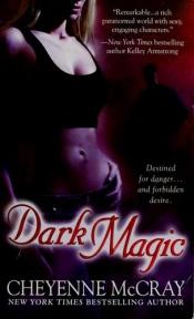 book cover of Dark Magic (Magic Series) (Magic Series) by Cheyenne Mccray