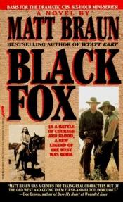 book cover of Black Fox by Matt Braun