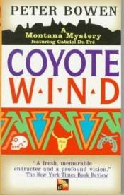 book cover of Coyote Wind (Montana Mysteries) by Peter Bowen