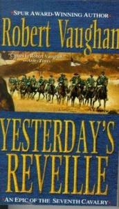 book cover of Yesterday's Reveille by Robert Vaughan