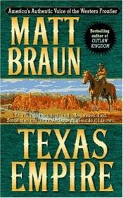 book cover of Texas Empire by Matt Braun