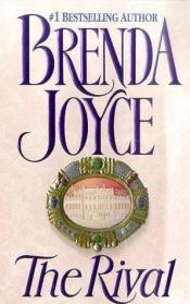 book cover of The rival by Brenda Joyce