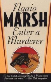 book cover of Enter a Murderer (Mördaren gör entré) by Ngaio Marsh