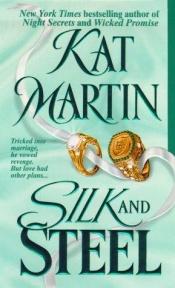 book cover of Silk And Steel by Kat Martin