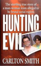 book cover of Hunting Evil by Carlton Smith