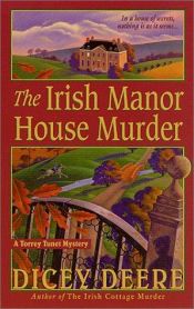 book cover of The Irish Manor House Murder (A Torrey Tunet Mystery) Book 2 by Dicey Deere
