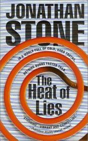 book cover of The Heat of Lies (A Julian Palmer Thriller) by Jonathan Stone
