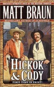 book cover of Hickok and Cody by Matt Braun