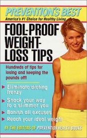 book cover of Foolproof Weight Loss: Slim-Down Strategies That Work--Guaranteed (Women's Edge Health Enhancement Guides.) by Editors of Prevention