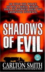 book cover of Shadows of evil by Carlton Smith