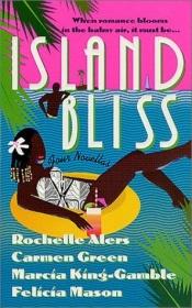book cover of Island Bliss: Four Novellas by Rochelle Alers