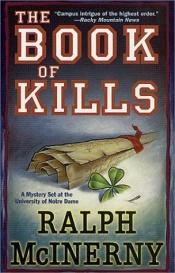 book cover of The Book of Kills (Roger and Philip Knight Mysteries Set at the Univ. of Notre Dame) by Ralph McInerny