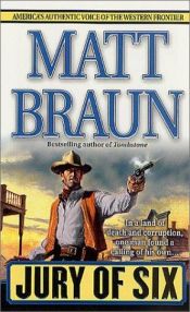 book cover of Jury of Six (A Luke Starbuck Novel) by Matt Braun