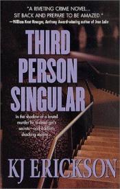 book cover of Third Person Singular by KJ Erickson