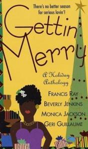 book cover of Gettin' Merry by Beverly Jenkins