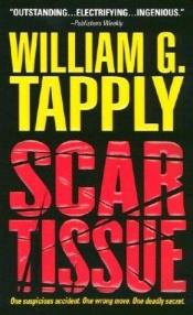 book cover of Scar Tissue by William George Tapply