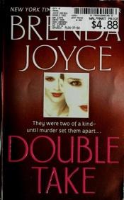 book cover of Double Take by Brenda Joyce