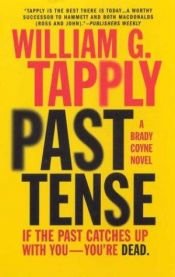 book cover of Past tense : a Brady Coyne novel by William George Tapply