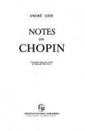 book cover of Notes on Chopin by 安德烈·紀德
