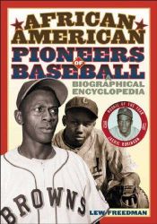 book cover of African American Pioneers of Baseball: A Biographical Encyclopedia by Lewis H. Freedman