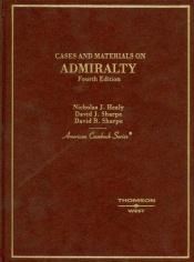 book cover of Cases on Admiralty, 4th ed. (American Casebook Series) by Nicholas J.Healy