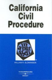 book cover of California Civil Procedure in a Nutshell (Nutshell Series) by C. Keith Wingate