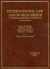 book cover of International Law and World Order: A Problem-oriented Coursebook by Burns H. Weston