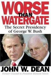 book cover of Worse than Watergate by John Dean