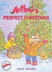 book cover of Arthur's perfect Christmas by Marc Brown
