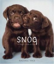 book cover of Snog by Rachael Hale