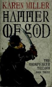 book cover of Godspeaker Trilogy by Karen Miller