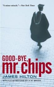 book cover of Goodbye, Mr. Chips by 제임스 힐턴