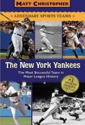 book cover of The New York Yankees by Matt Christopher