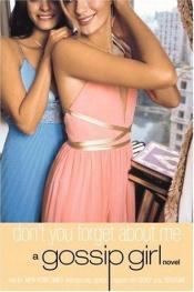 book cover of Don't You Forget About Me by Cecily von Ziegesar