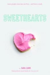 book cover of Sweethearts by Sara Zarr