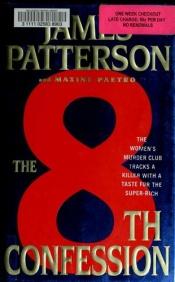 book cover of The 8th Confession by James Patterson