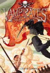 book cover of Blood Captain (Vampirates, Book 3) by Justin Somper