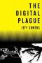 The Digital Plague (Avery Cates)