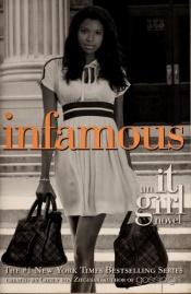 book cover of The It Girl #7: Infamous (It Girl) by Cecily von Ziegesar