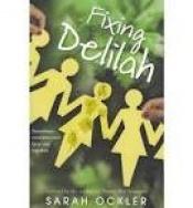 book cover of Fixing Delilah Hannaford by Sarah Ockler