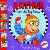 book cover of Arthur and the Big Snow (Arthur Adventures) by Marc Brown