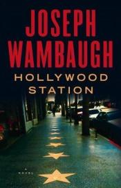 book cover of Hollywood Station by ジョゼフ・ウォンボー