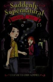 book cover of Scaredy Kat (Suddenly Supernatural) by E. Cody Kimmel