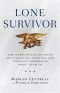 Lone Survivor: El relato de un testigo de la operación Redwings y los héroes perdidos del Seal Team 10